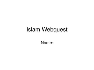 Islam Webquest