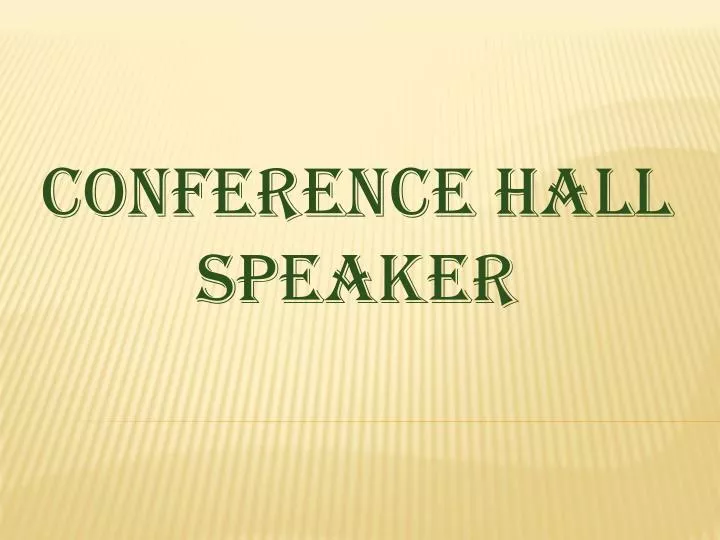 conference hall speaker