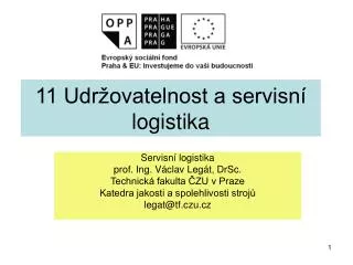 11 udr ovatelnost a servisn logistika