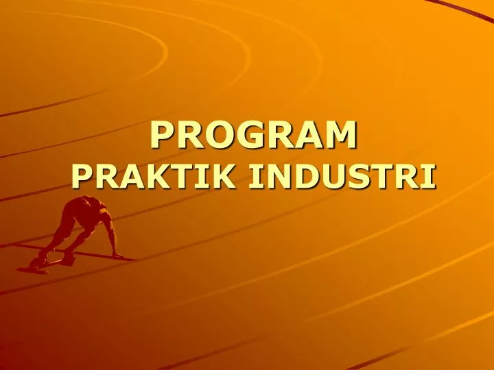 program praktik industri