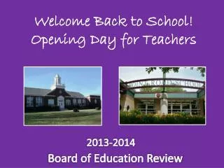 Welcome Back to School! Opening Day for Teachers