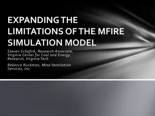 Expanding The Limitations Of The Mfire Simulation Model