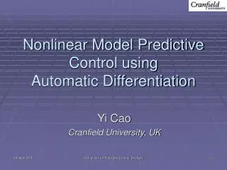 Nonlinear Model Predictive Control using Automatic Differentiation