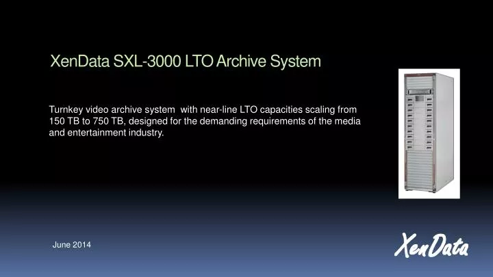 xendata sxl 3000 lto archive system