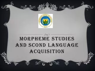 Morpheme studies and scond language acquisition