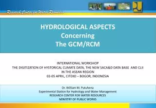 Hydrological Aspects Concerning The GCM/RCM
