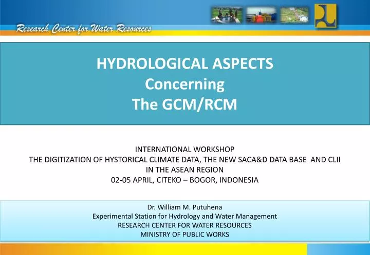 hydrological aspects concerning the gcm rcm