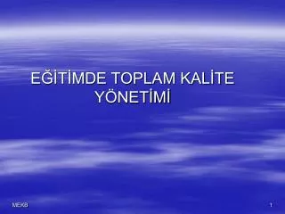 e t mde toplam kal te y net m
