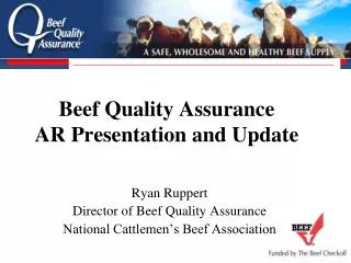 Beef Quality Assurance AR Presentation and Update