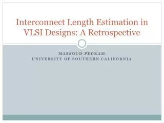 Interconnect Length Estimation in VLSI Designs: A Retrospective
