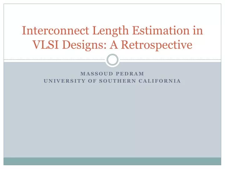 interconnect length estimation in vlsi designs a retrospective
