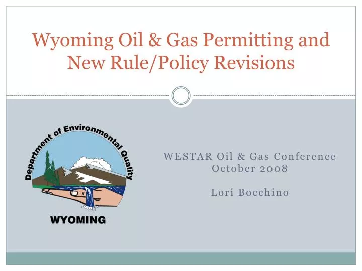 wyoming oil gas permitting and new rule policy revisions
