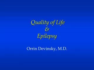 Quality of Life &amp; Epilepsy