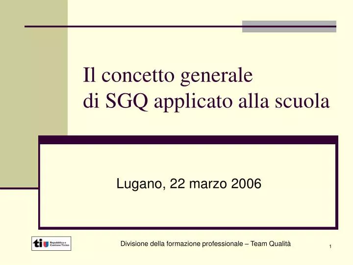 il concetto generale di sgq applicato alla scuola