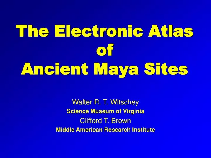 the electronic atlas of ancient maya sites