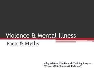 Violence &amp; Mental Illness