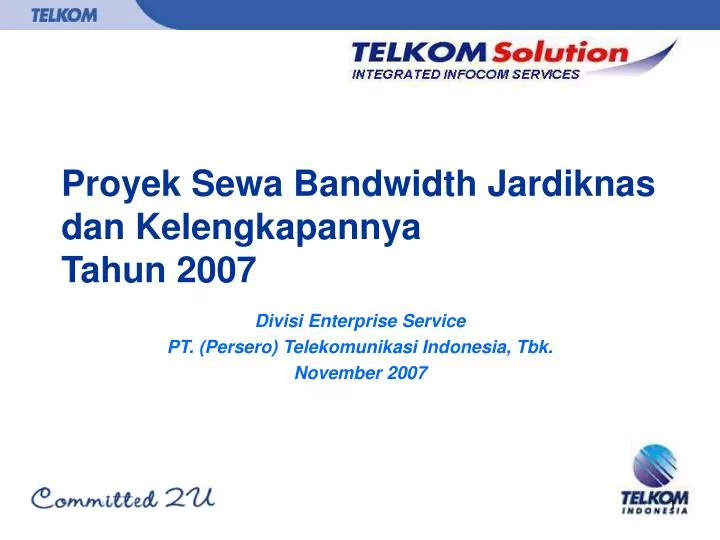 proyek sewa bandwidth jardiknas dan kelengkapannya tahun 2007
