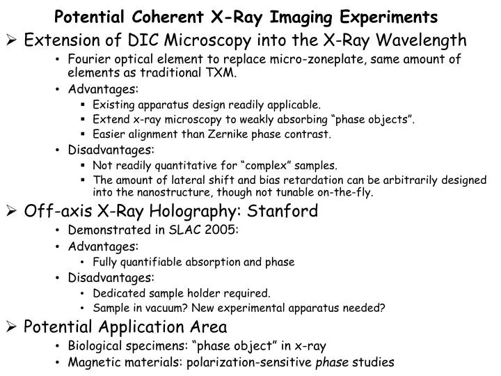 potential coherent x ray imaging experiments