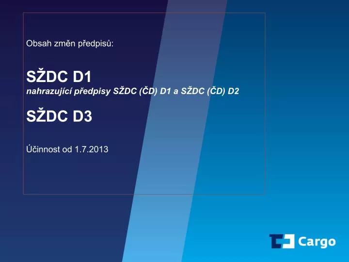 obsah zm n p edpis s dc d1 nahrazuj c p edpisy s dc d d1 a s dc d d2 s dc d3 innost od 1 7 2013