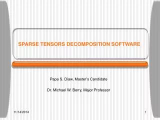 SPARSE TENSORS DECOMPOSITION SOFTWARE