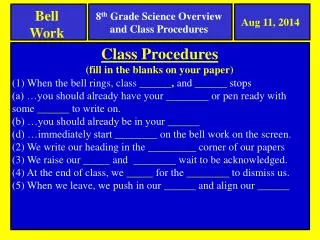 8 th Grade Science Overview and Class Procedures