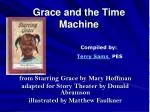 Grace and the Time Machine - slide 1