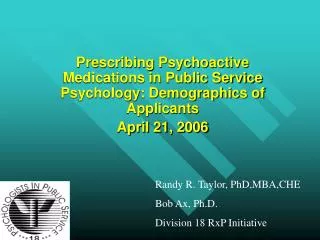 Prescribing Psychoactive Medications in Public Service Psychology: Demographics of Applicants