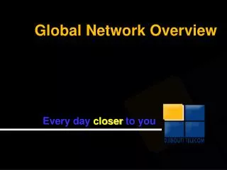 Global Network Overview