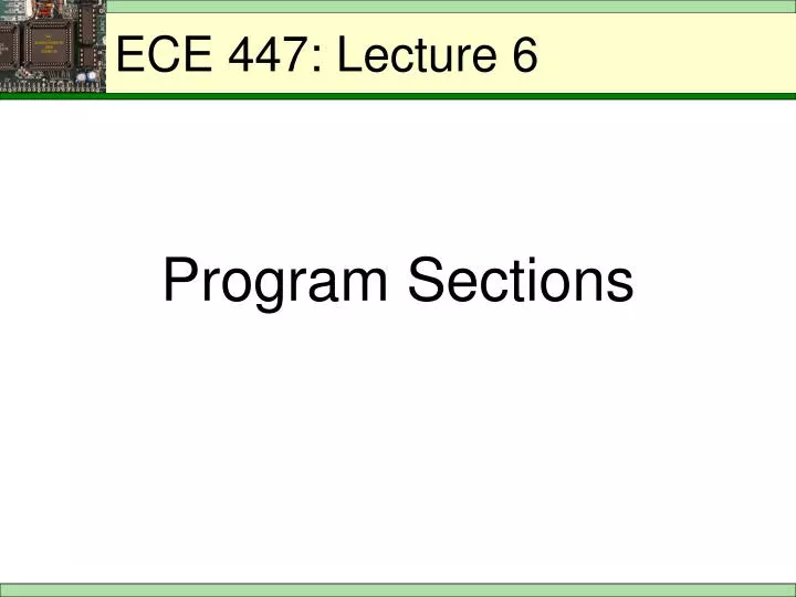 ece 447 lecture 6