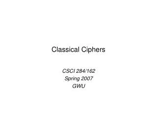 Classical Ciphers
