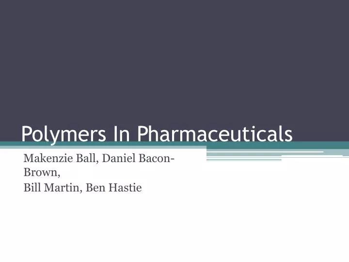 polymers in pharmaceuticals