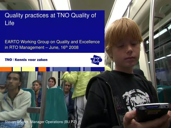 quality practices at tno quality of life