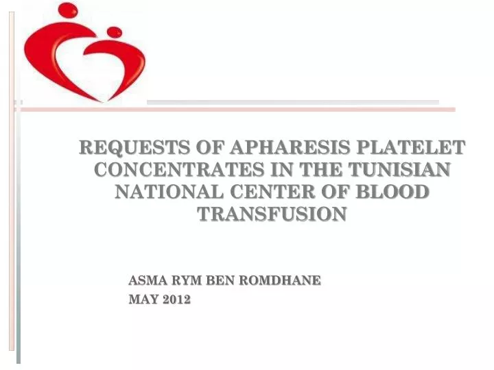 requests of apharesis platelet concentrates in the tunisian national center of blood transfusion