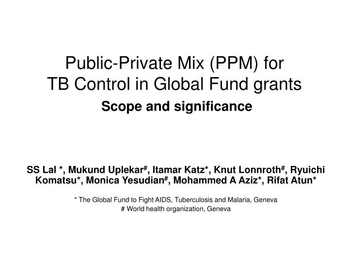 public private mix ppm for tb control in global fund grants scope and significance