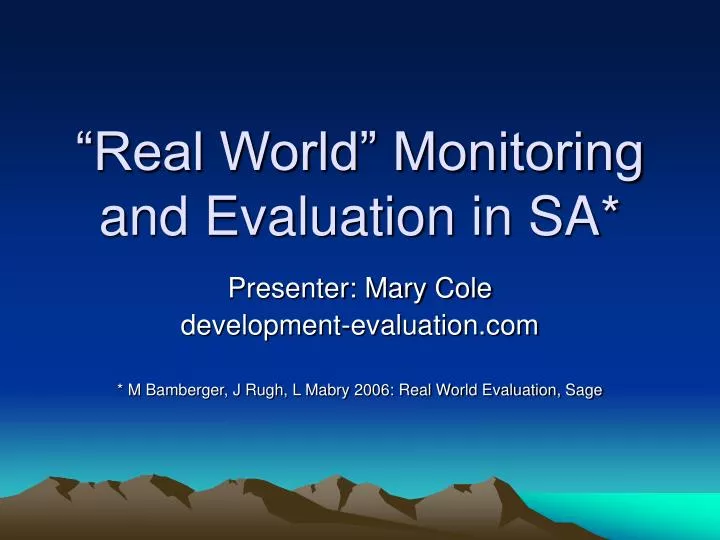 real world monitoring and evaluation in sa