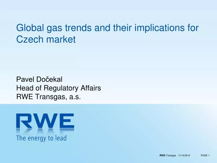 global gas trends and their implications for czech market