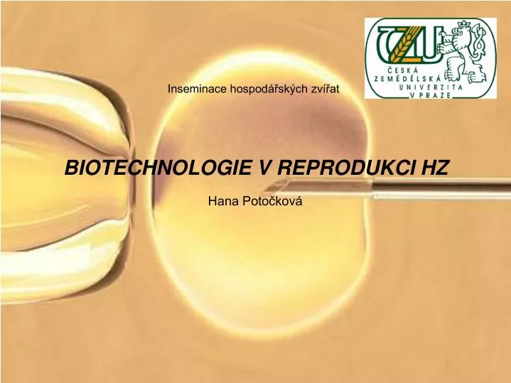 biotechnologie v reprodukci hz hana poto kov