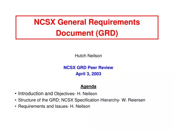 ncsx general requirements document grd