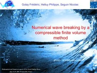 Numerical wave breaking by a compressible finite volume method