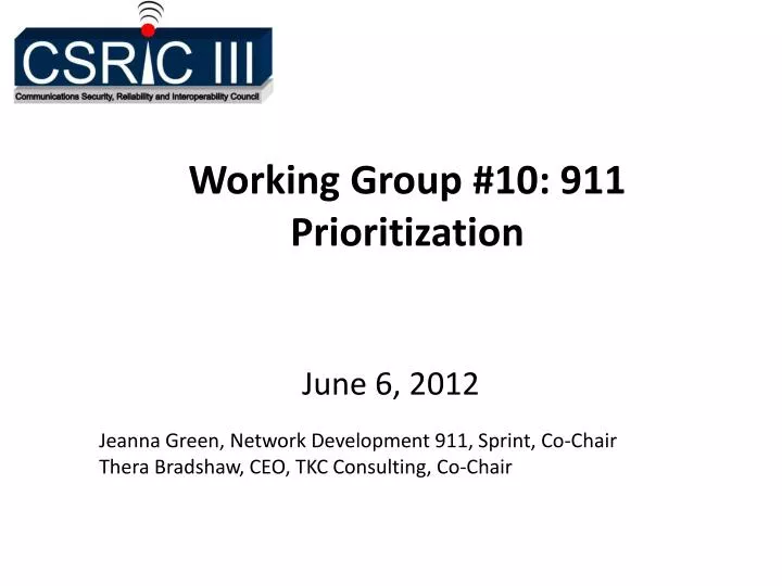 working group 10 911 prioritization