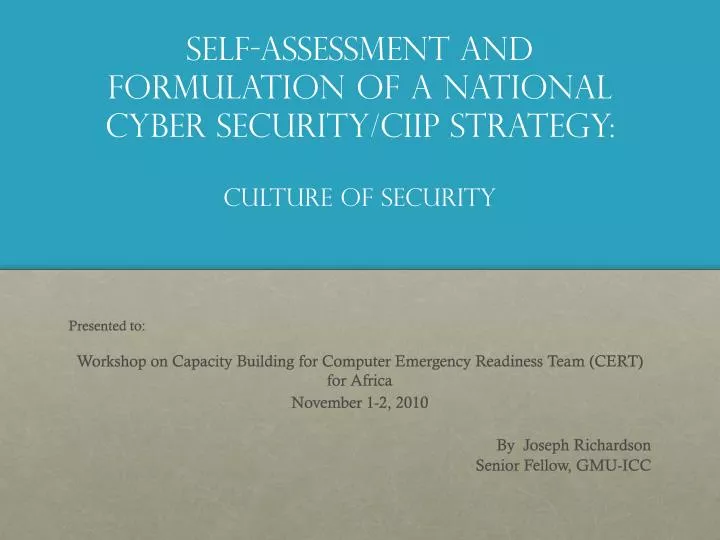 self assessment and formulation of a national cyber security ciip strategy culture of security