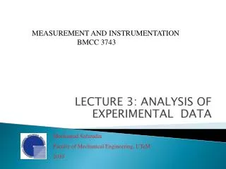 LECTURE 3: ANALYSIS OF EXPERIMENTAL DATA