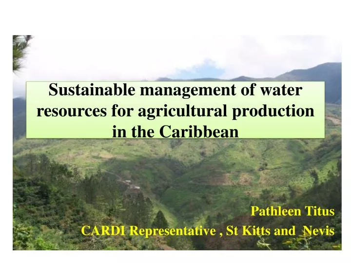 sustainable management of water resources for agricultural production in the caribbean