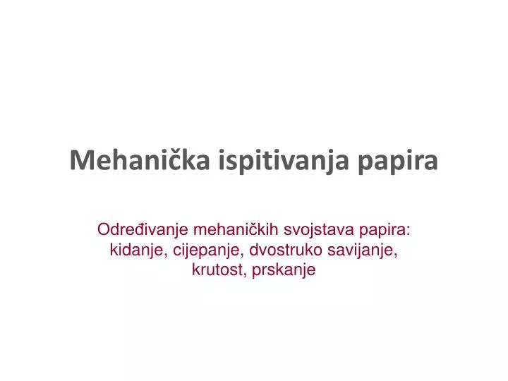 mehani ka ispitivanja papira