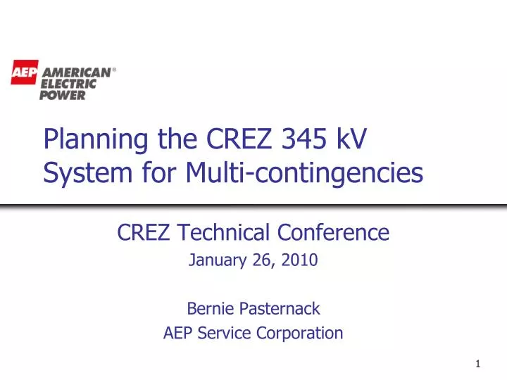 planning the crez 345 kv system for multi contingencies