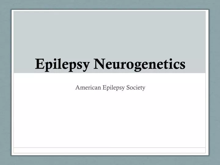 epilepsy neurogenetics