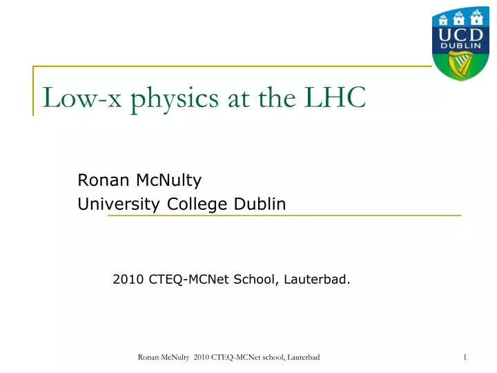 low x physics at the lhc
