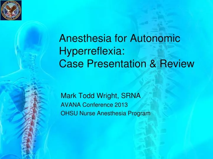 anesthesia for autonomic hyperreflexia case presentation review