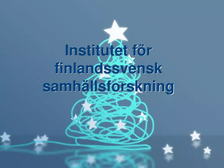 institutet f r finlandssvensk samh llsforskning