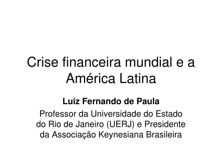 crise financeira mundial e a am rica latina